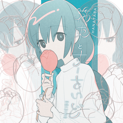 HANATABA to SUICIDE