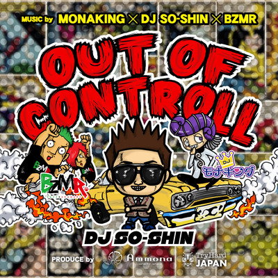 OUT OF CONTROLL (feat. Ammona & TryHard Japan)