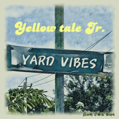 Yard Vibes
