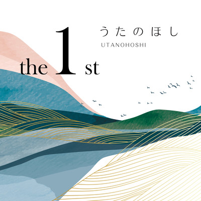 UTANOHOSHI The 1st