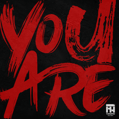 YOU ARE