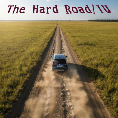 The Hard Road