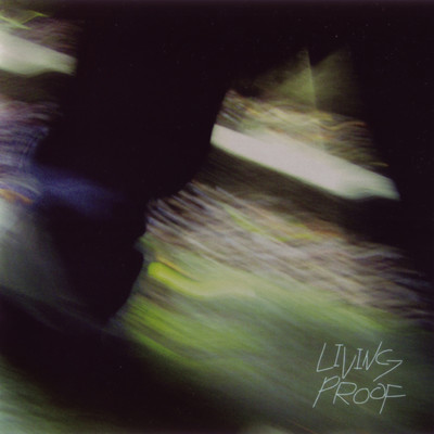 LIVING PROOF