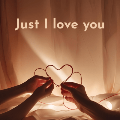 Just I love you (Short ver.)