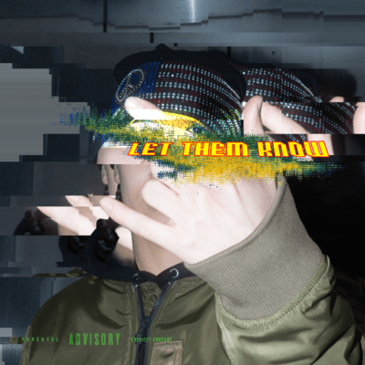 LET THEM KNOW