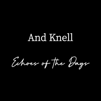 Echoes of the Days