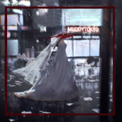 Muddy Tokyo
