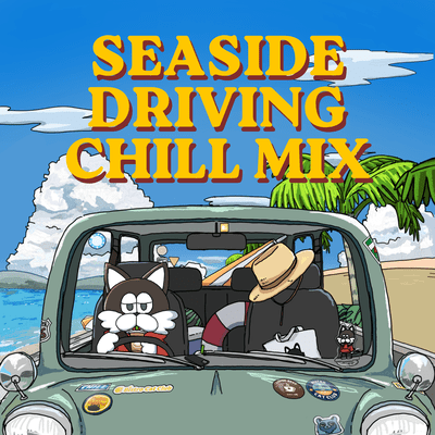 seaside driving chill mix