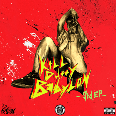 KILL DUTTY BABYLON