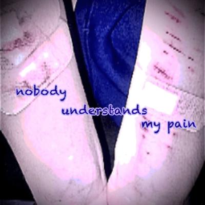 nobody understands my pain