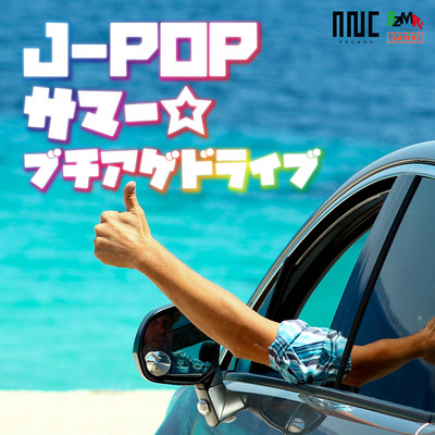 J-POP SUMMER BUCHIAGE DRIVE (DJ MIX)