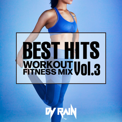 BEST HITS -WORKOUT FITNESS MIX Vol.3- (DJ MIX)