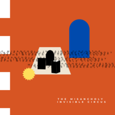 INVISIBLE CIRCUS (SIDE B)