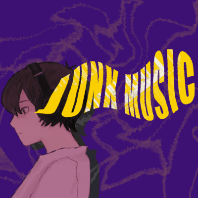 JUNK MUSIC