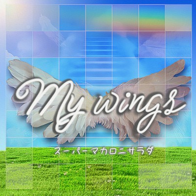 MY WINGS