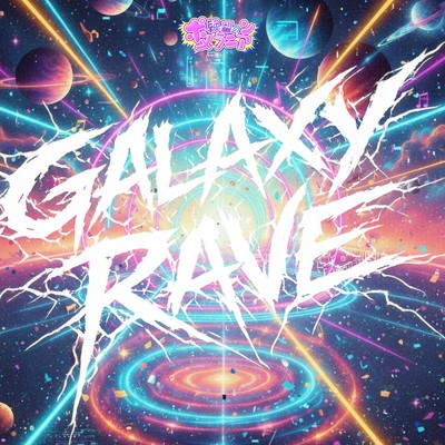 GALAXY RAVE