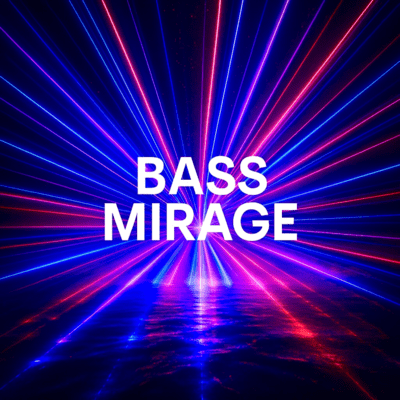 Bass Mirage