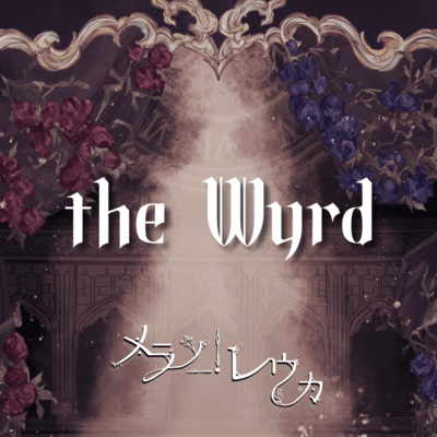 the Wyrd