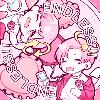 Endless!!