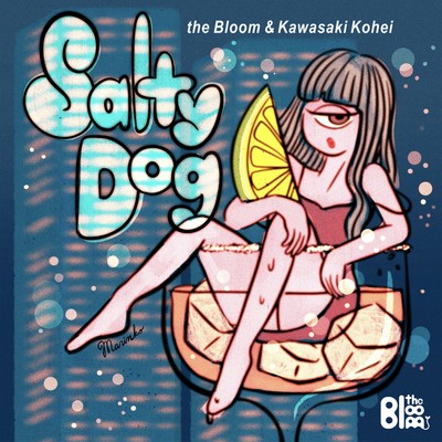Salty Dog (feat. the BL00M)