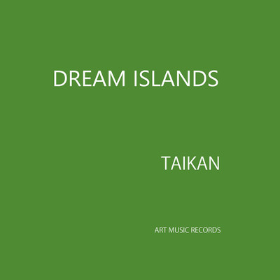 DREAM ISLANDS