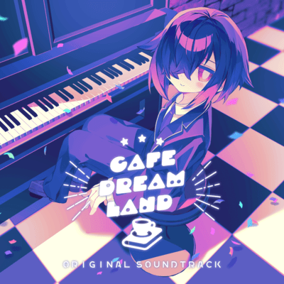 Cafe DReAMLAND Original Soundtrack