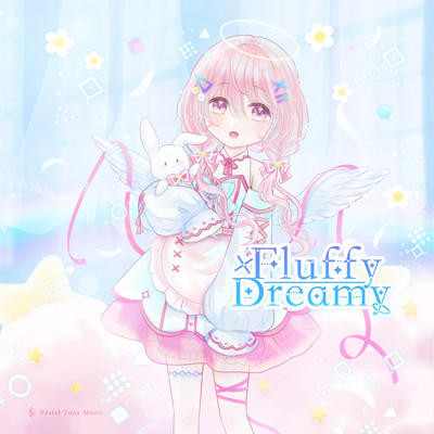 Fluffy×Dreamy