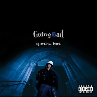 Going Bad (feat. ivuki)