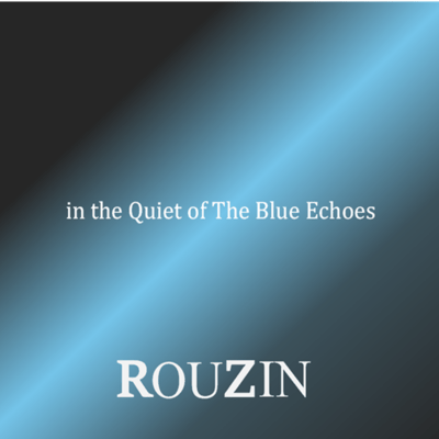 In the Quiet of the Blue Echoes