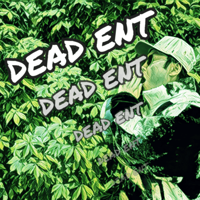 Dead ENT!!!