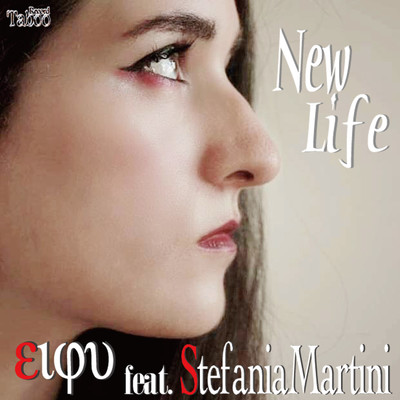 New Life (feat. Stefania Martini)