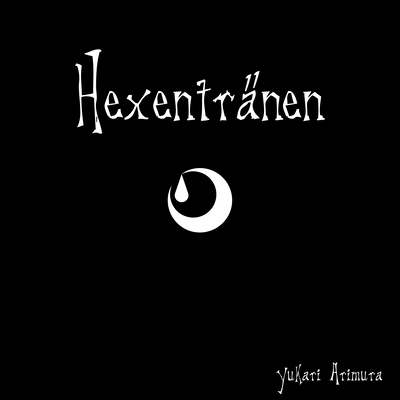 Hexentränen