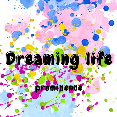 Dreaming life