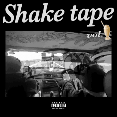 shake tape vol.1