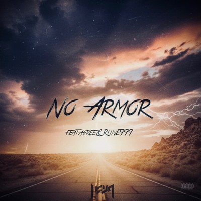 No Armor (feat. agree & RUNE999)