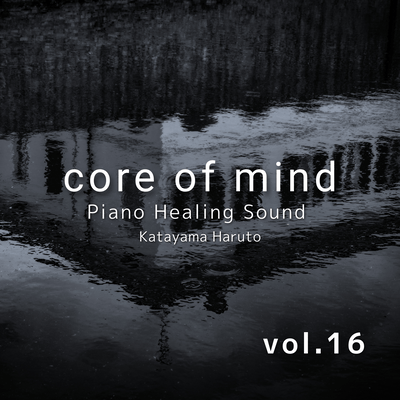 core of mind vol.16