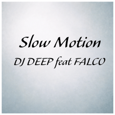 Slow Motion (feat. FALCO)