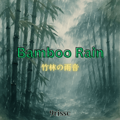 Bamboo Rain