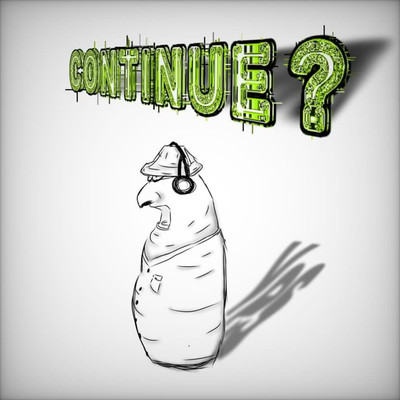 CONTINUE?