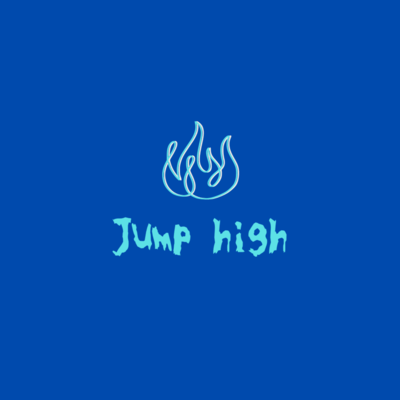 Jump high