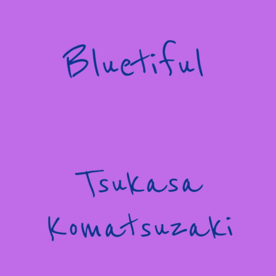 Bluetiful