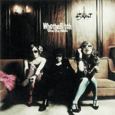 Who the Bitch