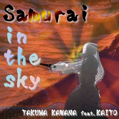 Samurai in the sky (feat. KAITO-)