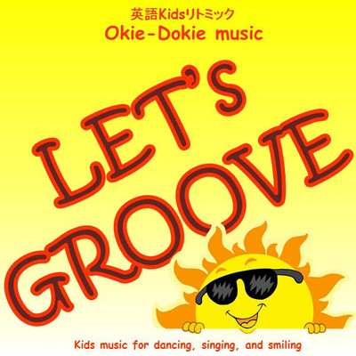 Fun kids music Let's Groove