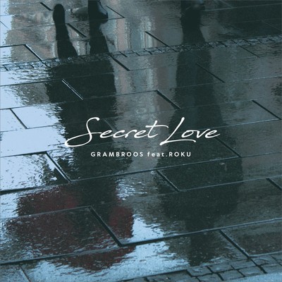 Secret Love (feat. ROKU)
