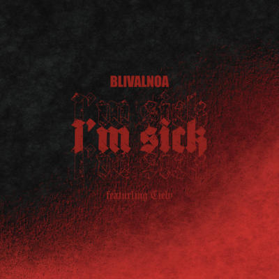 I'm sick