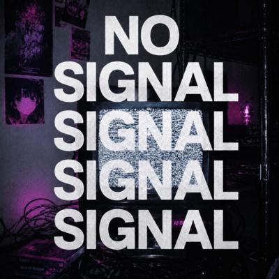 NO SIGNAL (feat. EMA)