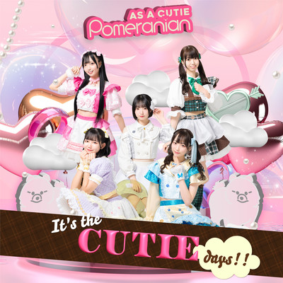 It's the CUTIE days!!
