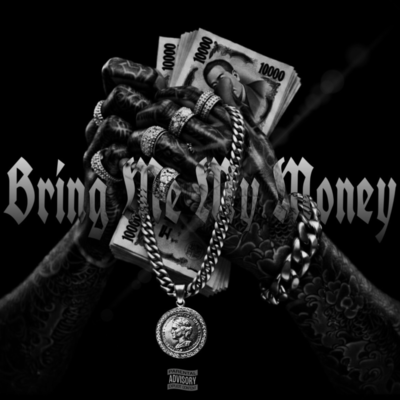 Bring Me My Money