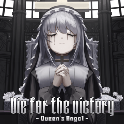 Die for the victory